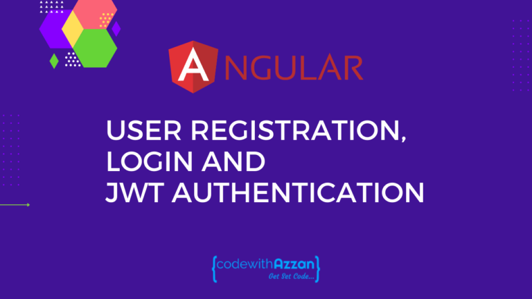 User Registration, Login and JWT Authentication in Angular